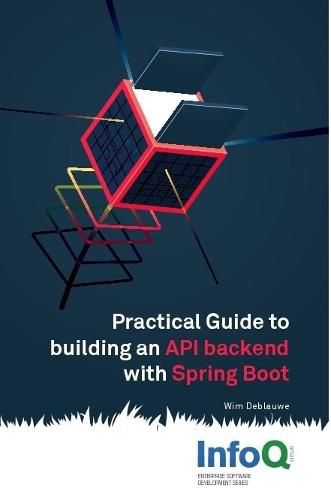 Cover image for Practical Guide to Building an API Back End with Spring Boot