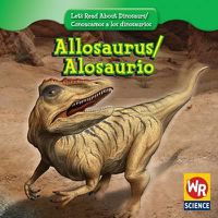 Cover image for Allosaurus / Alosaurio