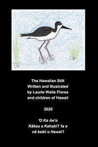 Cover image for The Hawaiian Stilt - A'eo