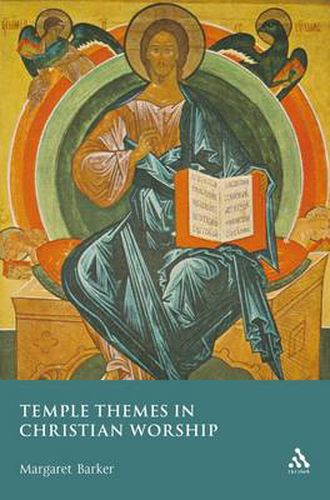 Temple Themes in Christian Worship