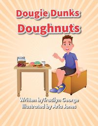 Cover image for Dougie Dunks Doughnuts