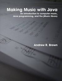 Cover image for Making Music with Java