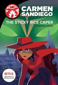 Cover image for Carmen Sandiego: Sticky Rice Caper (Graphic Novel)