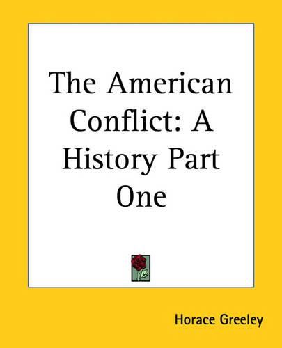 Cover image for The American Conflict: A History Part One