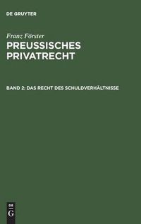 Cover image for Preussisches Privatrecht, Band 2, Das Recht des Schuldverhaltnisse