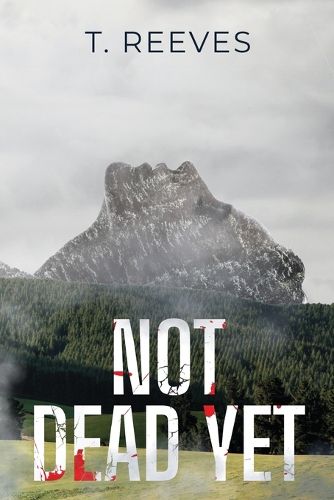 Cover image for Not Dead Yet