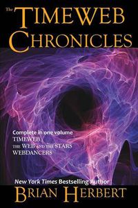 Cover image for The Timeweb Chronicles: Timeweb Trilogy Omnibus
