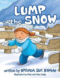 Cover image for Lump In The Snow