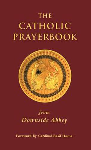 Cover image for The Catholic Prayerbook: from Downside Abbey