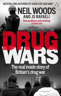 Cover image for Drug Wars: The terrifying inside story of Britain's drug trade