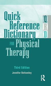 Cover image for Quick Reference Dictionary for Physical Therapy