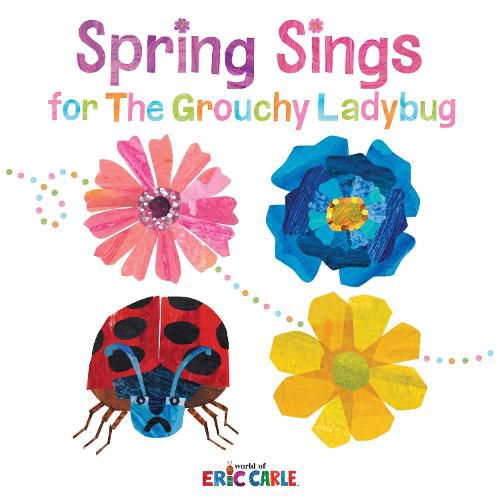 Cover image for Spring Sings for the Grouchy Ladybug