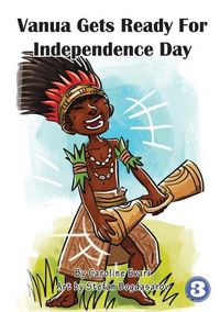 Cover image for Vanua Gets Ready For Independence Day