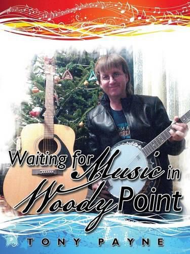 Cover image for Waiting for Music in Woody Point