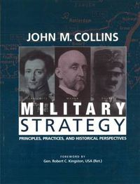 Cover image for Military Strategy: Principles, Practices and Historical Perspectives