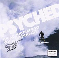 Cover image for Psyched Soundtrack To Your Surfing Life