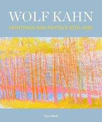 Cover image for Wolf Kahn: Painting and Pastels, 2010-2020