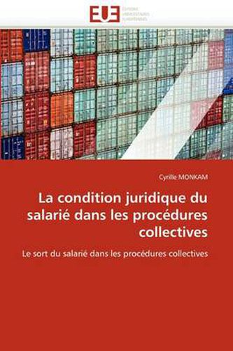 Cover image for La Condition Juridique Du Salari Dans Les Proc Dures Collectives