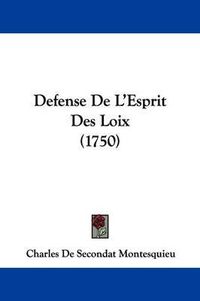 Cover image for Defense de L'Esprit Des Loix (1750)