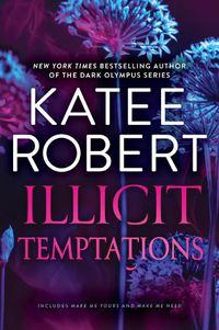 Cover image for Illicit Temptations