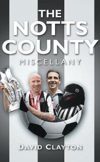 Cover image for The Notts County Miscellany