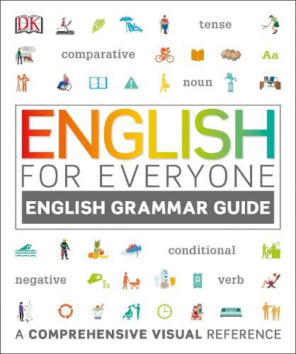 Cover image for English for Everyone: English Grammar Guide: A Comprehensive Visual Reference