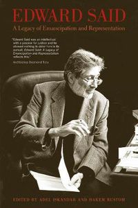 Cover image for Edward Said: A Legacy of Emancipation and Representation