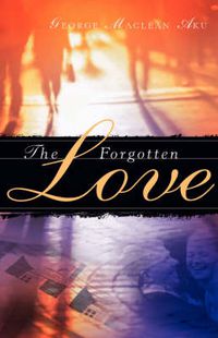 Cover image for The Forgotten Love