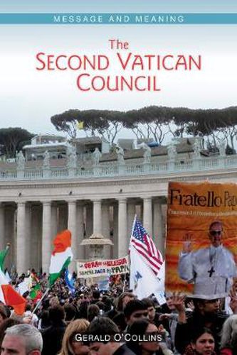 Cover image for The Second Vatican Council: Message and Meaning