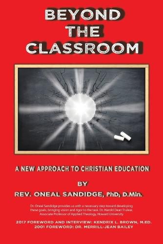 Cover image for Beyond the Classroom: A New Approach to Christian Education