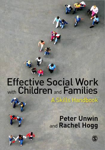 Cover image for Effective Social Work with Children and Families: A Skills Handbook