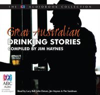 Cover image for Great Australian Drinking Stories