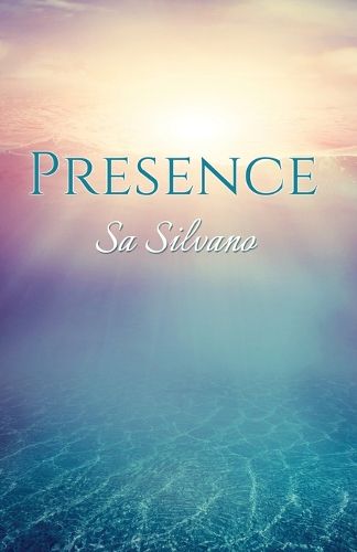 Cover image for Presence: A Handbook for Enlightened Living