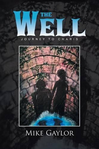 The Well: Journey to Charis