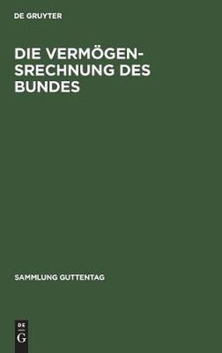 Cover image for Die Vermoegensrechnung des Bundes