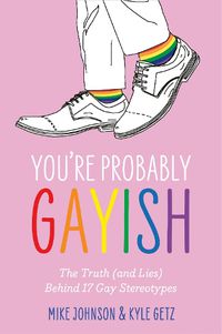 Cover image for You're Probably Gayish