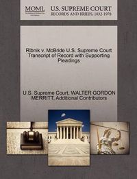 Cover image for Ribnik V. McBride U.S. Supreme Court Transcript of Record with Supporting Pleadings