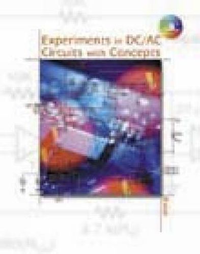 Cover image for Experiments in DC/AC Circuits with Concepts