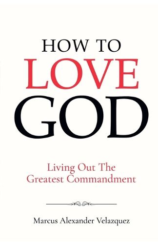 Cover image for How To Love God