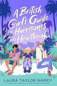 Cover image for A British Girl's Guide to Hurricanes and Heartbreak