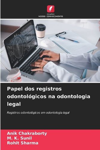 Cover image for Papel dos registros odontologicos na odontologia legal