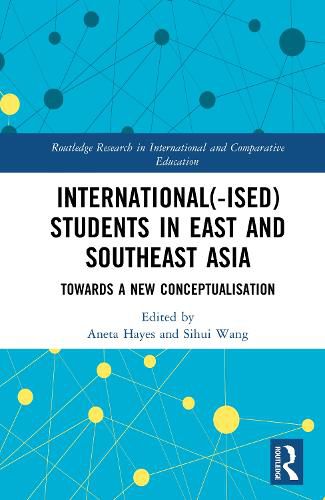 Cover image for International(-ised) Students in East and Southeast Asia