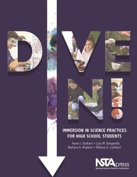 Cover image for Dive In!: Immersion in Science Practices for High School Students