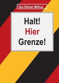 Cover image for Halt! Hier Grenze!