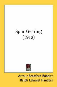 Cover image for Spur Gearing (1912)