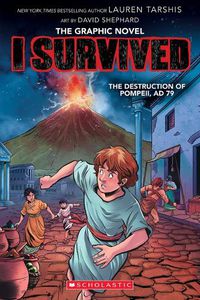 Cover image for I Survived the Destruction of Pompeii, AD 79 (I Survived Graphic Novel #10)
