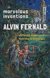 Cover image for The Marvelous Inventions of Alvin Fernald