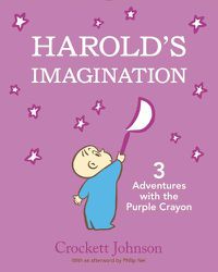 Cover image for Harold's Imagination: 3 Adventures with the Purple Crayon