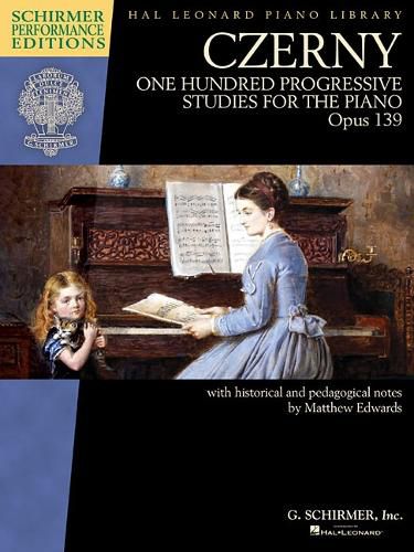 One Hundred Progressive Studies, Op. 139: Schirmer Performance Editions Series