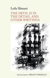 Cover image for The Devil is in the Detail and other writings